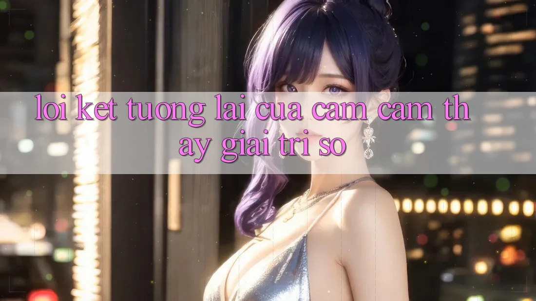 Lời Kết: Tương Lai Của Cảm cảm thấy Giải Trí Số Lời Kết: Tương Lai Của Cảm cảm thấy Giải Trí Số
