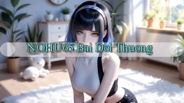 nohu65 bài đổi thưởng