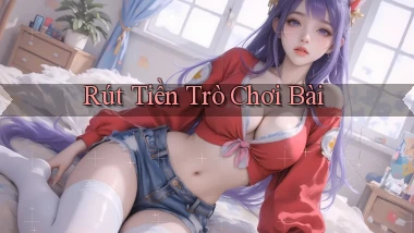 Rút tiền Trò chơi bài
